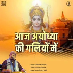 Aaj Ayodhya Ki Galiyon Me Live